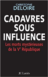 Cadavres sous influence de la veme république